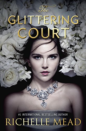 The Glittering Court (The Glittering Court, #1)