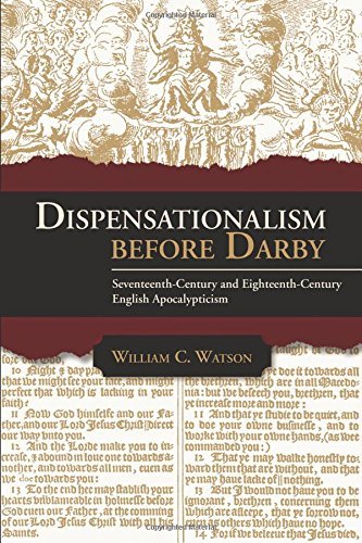 Dispensationalism Before Darby