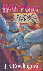 Harry Potter a vězeň z Azkabanu (Harry Potter, #3)