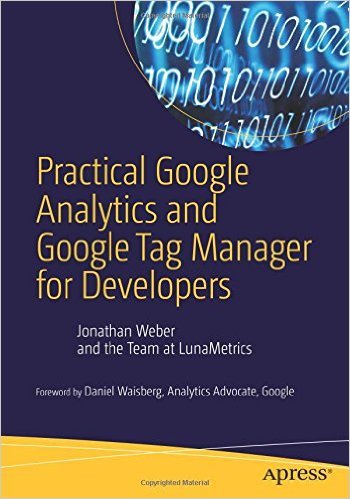 Practical Google Analytics and Google Tag Manager for Developers by ...