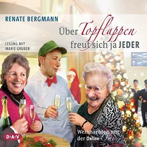 Über Topflappen freut sich ja jeder: Weihnachten mit der Online-Omi