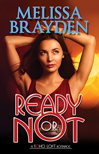 Ready or Not (Soho Loft #3)