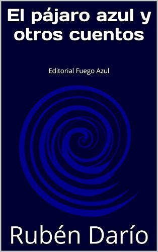 El pájaro azul y otros cuentos