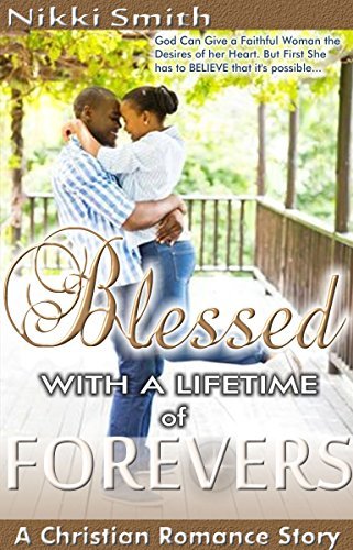 Blessed with a Lifetime of Forevers