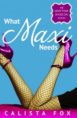 What Maxi Needs book cover