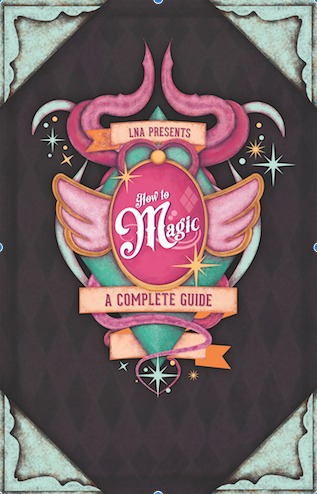 Ladies' Night Anthology Vol 3: How to Magic by Megan Byrd | Goodreads