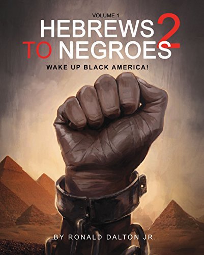 Hebrews to Negroes 2 - Volume 1