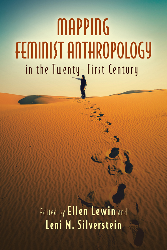 Mapping Feminist Anthropology in the TwentyFirst Century by Ellen