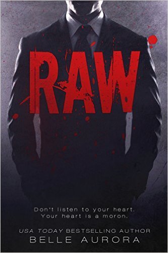 Raw (RAW Family, #1)