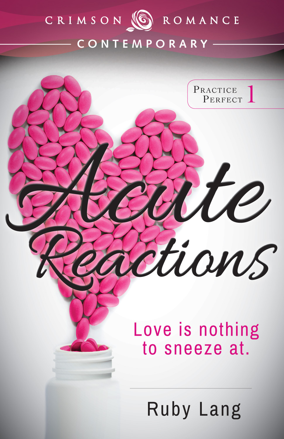 Acute Reactions (Practice Perfect, #1)