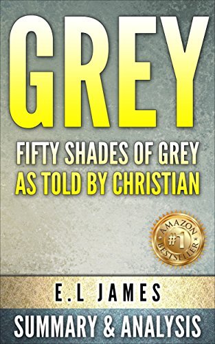 Shades Of Grey Aus Christian Greys Sicht 3 Grey: Fifty Shades of Grey as Told by Christian by by E L James