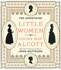 The Annotated Little Women (The Annotated Books)