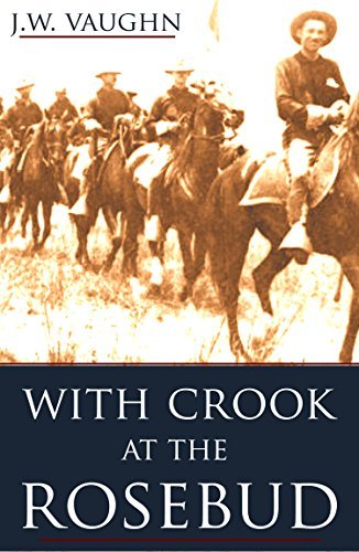With Crook at the Rosebud