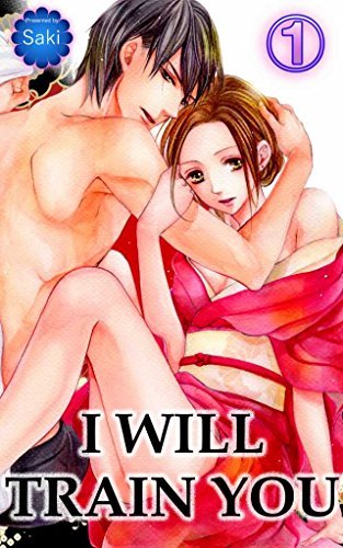 I will train you, Vol. 1