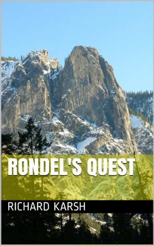 Rondel's Quest by Richard B Karsh | Goodreads