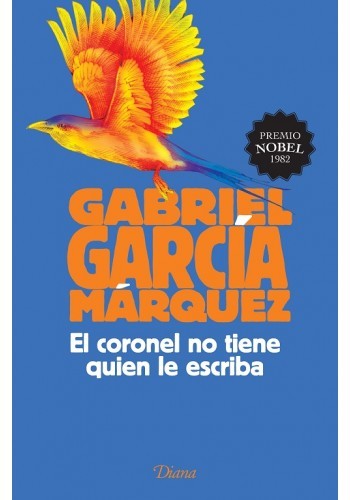 El coronel no tiene quien le escriba