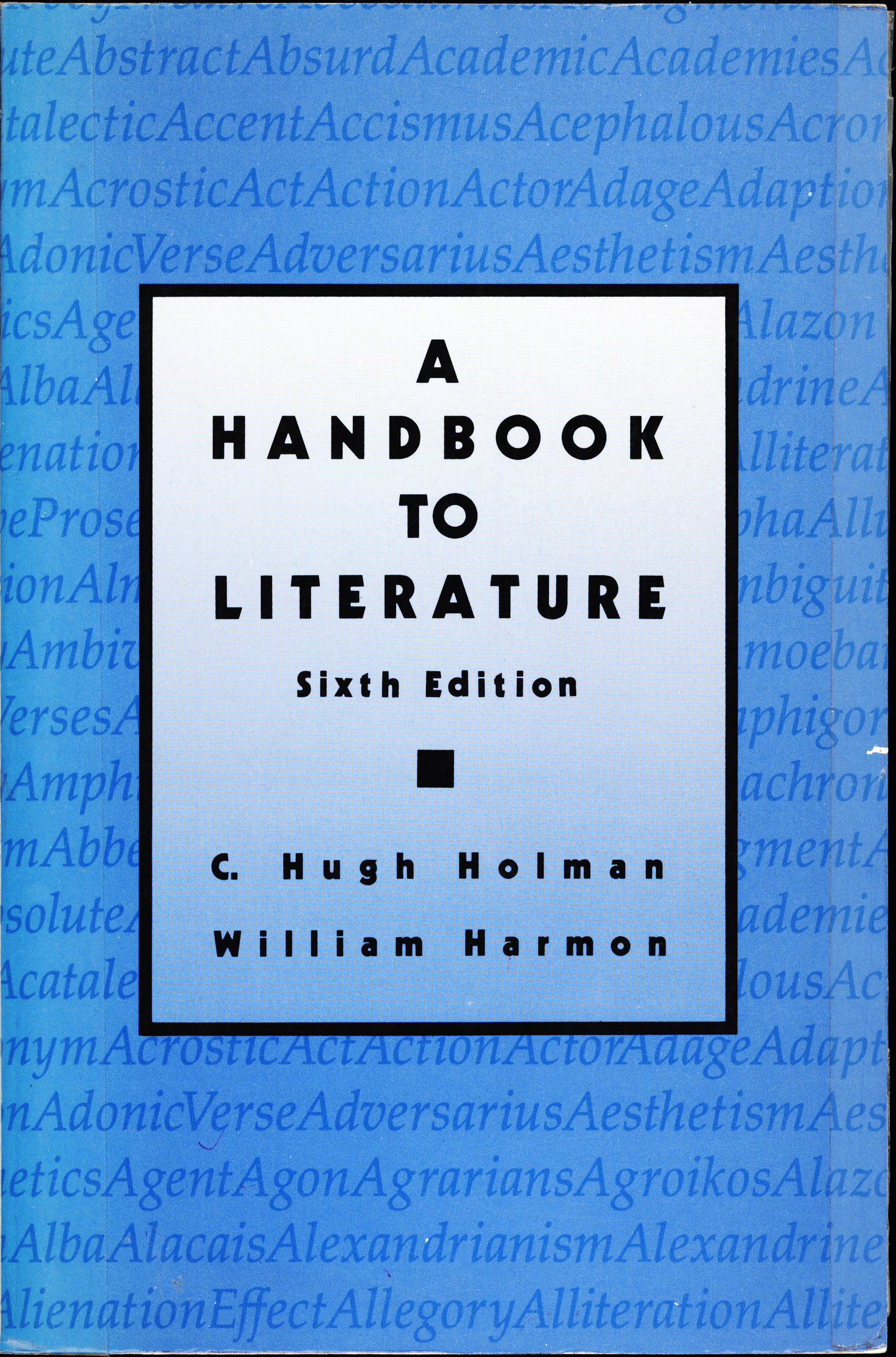 A Handbook to Literature by C. Hugh Holman Goodreads