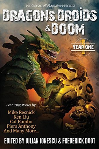 Dragons, Droids & Doom. Fantasy Scroll Magazine Year One book cover