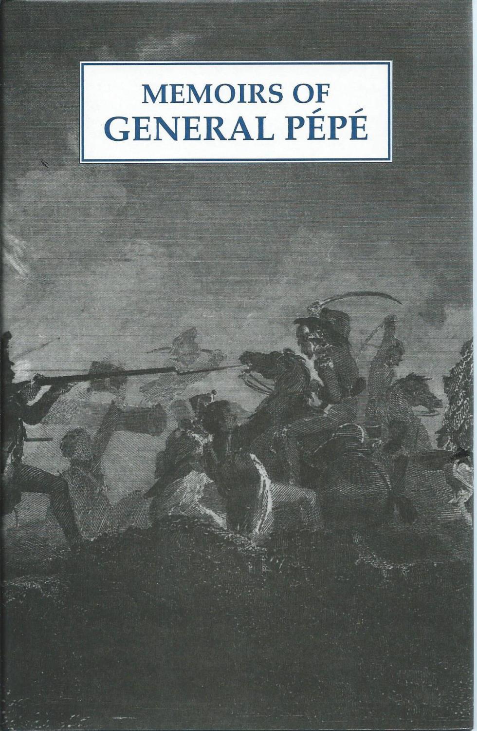 Memoirs of General Pepe by Pepe | Goodreads