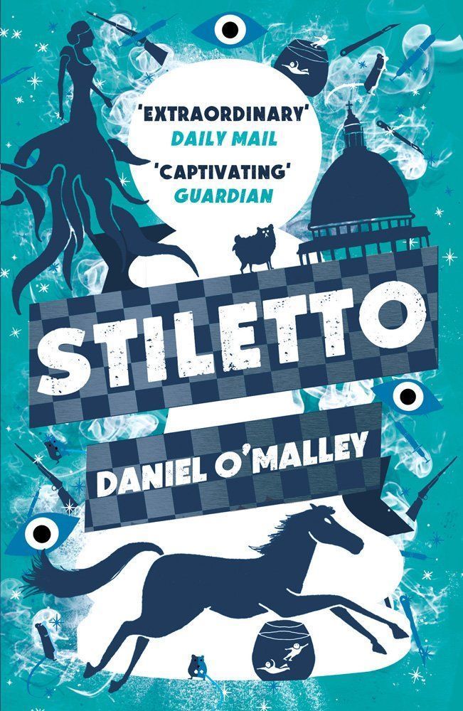 Stiletto (The Checquy Files, #2)
