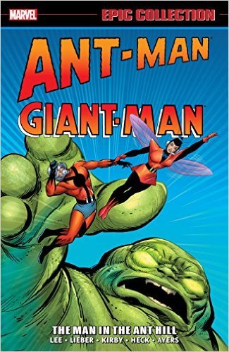 Ant-Man/Giant-Man Epic Collection, Vol. 1: The Man in the Ant Hill