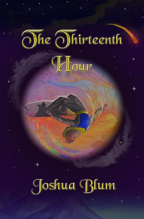 The Thirteenth Hour by Joshua Blum Goodreads