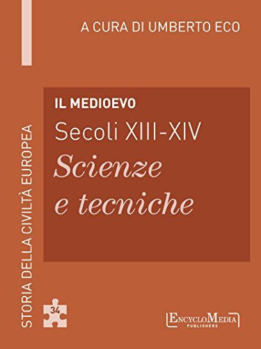 Il Medioevo - Secoli XIII-XIV - Scienze e tecniche book cover