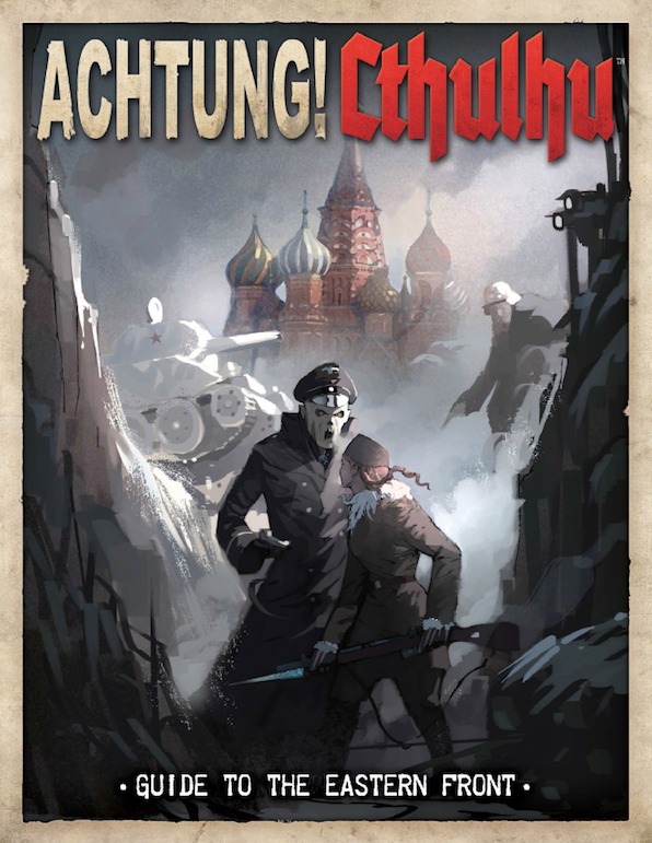 Achtung! Cthulhu: Guide to the Eastern Front (Savage Worlds RPG) by