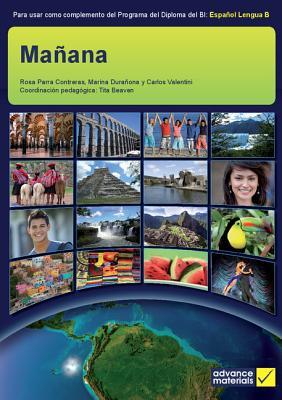 Mañana Student's Book (IB Diploma) by Rosa Parra Contreras | Goodreads