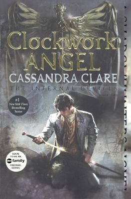 Clockwork Angel (The Infernal Devices)