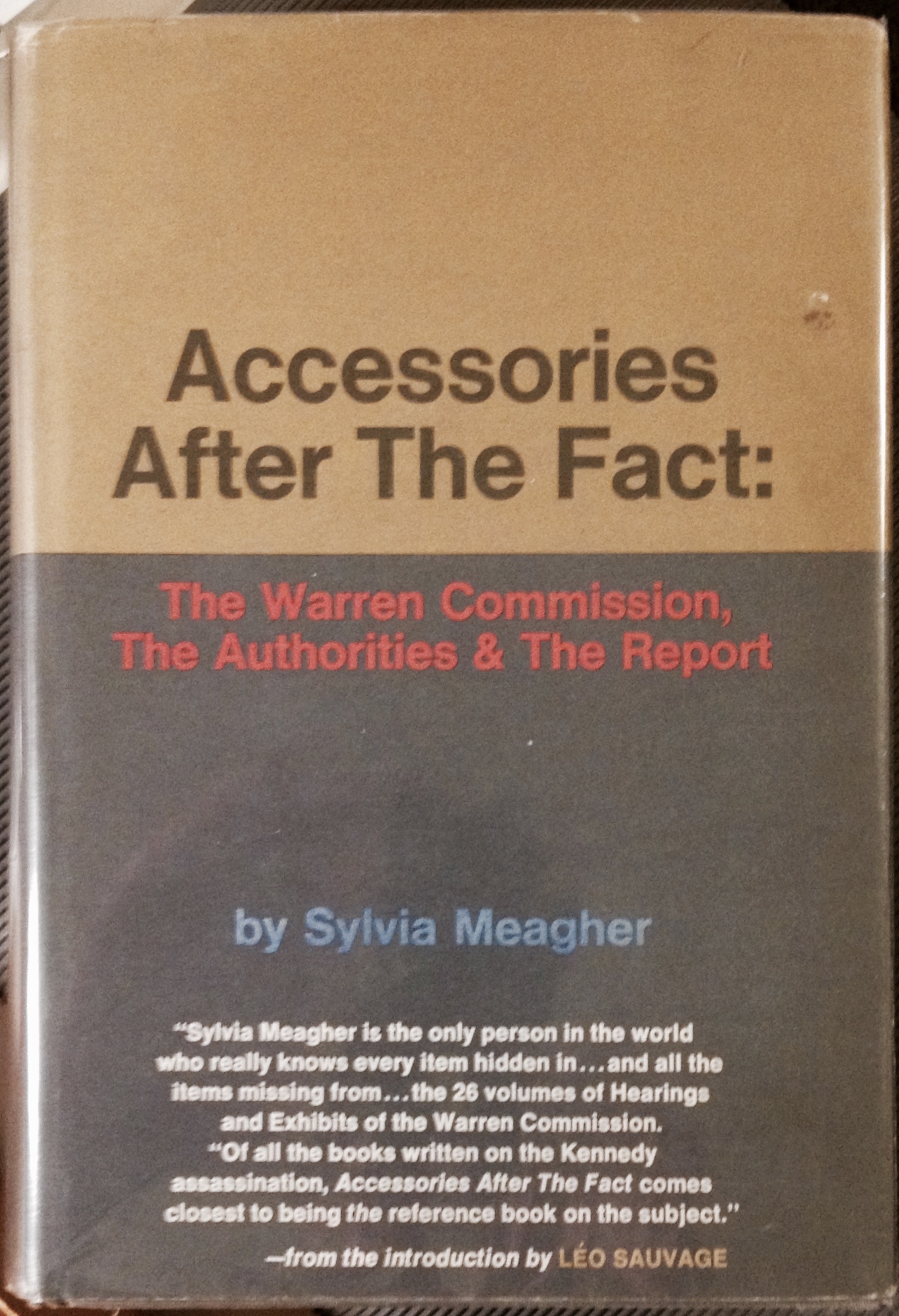 Accessories After the Fact The Warren Commission, the Authorities