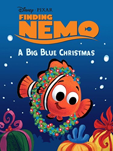 Finding Nemo: A Big Blue Christmas