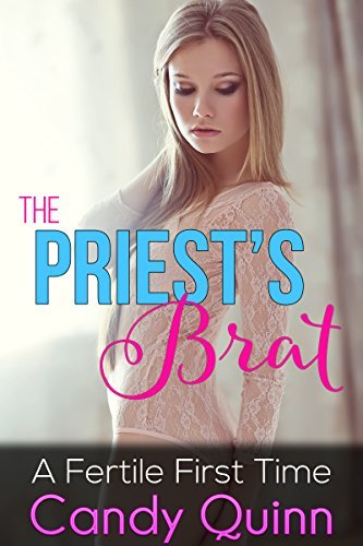 The Priest's Brat: A Fertile First Time