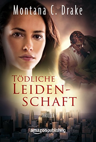 Tödliche Leidenschaft
