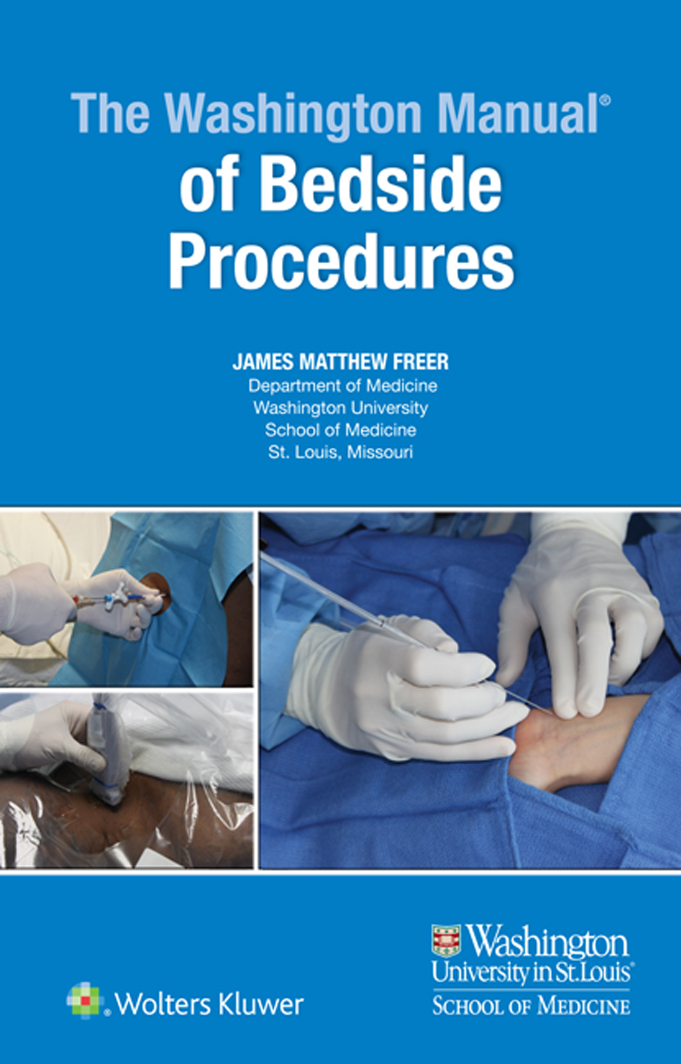 The Washington Manual of Bedside Procedures by Dr. James freer MD Goodreads