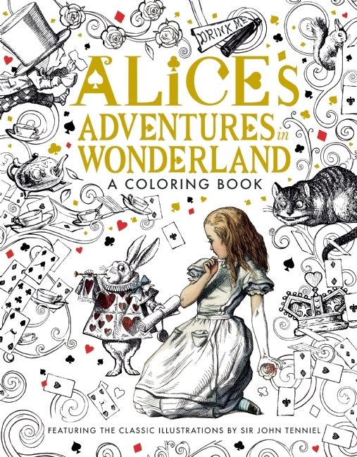 Alice's Adventures in Wonderland: A Coloring Book by Lewis Carroll ...