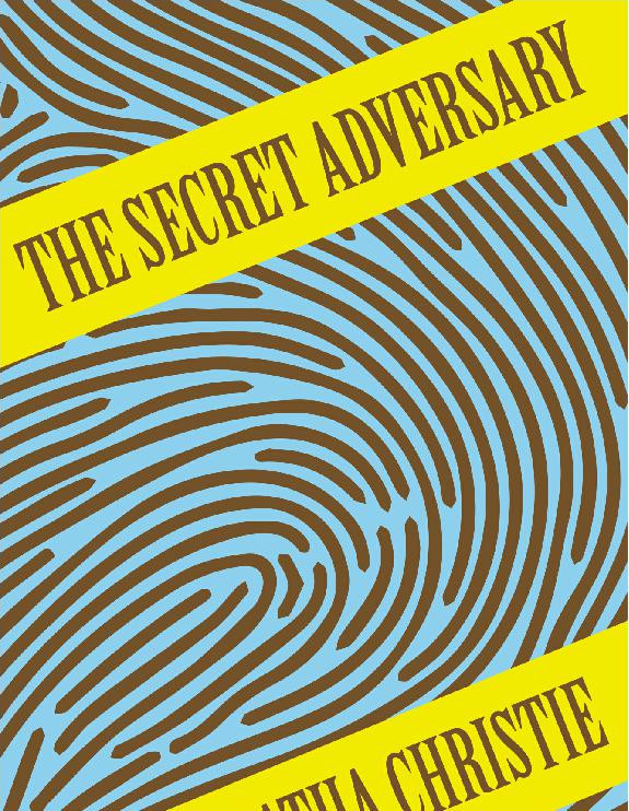 The Secret Adversary (Tommy and Tuppence, #1)