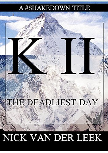 K II: The Deadliest Day
