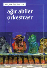 Ağır Abiler Orkestrası book cover