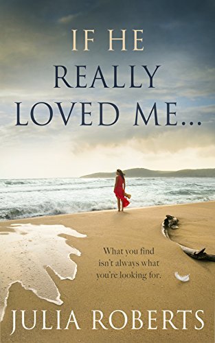 If He Really Loved Me...