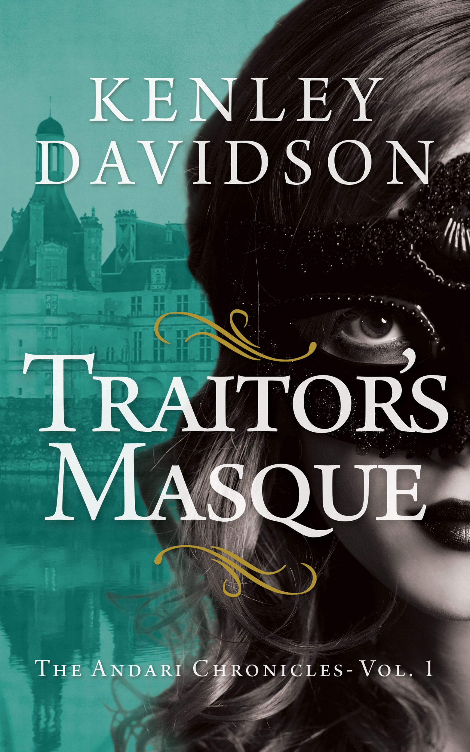 Traitor's Masque (Andari Chronicles #1)