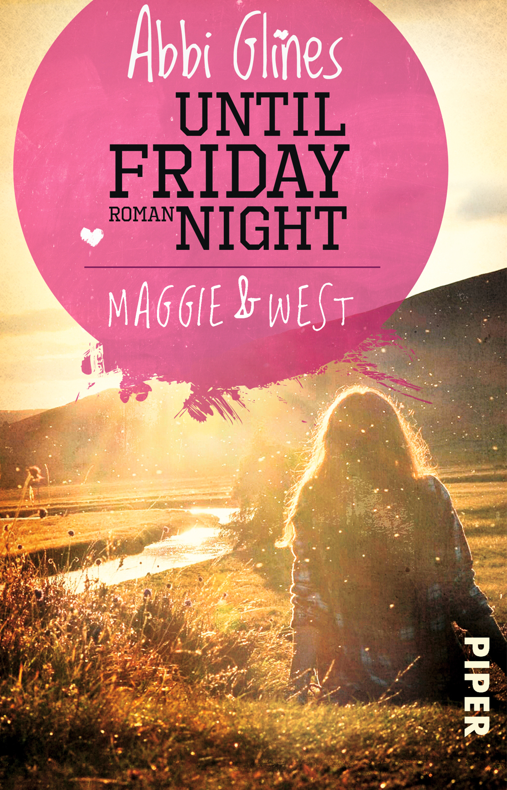 Until Friday Night – Maggie und West by Abbi Glines | Goodreads