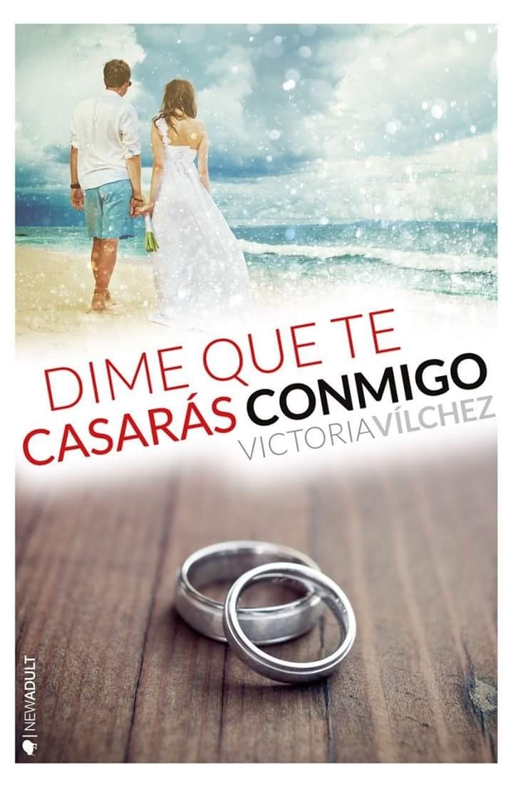 Dime que te casarás conmigo book cover