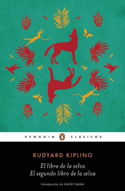 El libro de la selva / El segundo libro de la selva by Rudyard Kipling ...