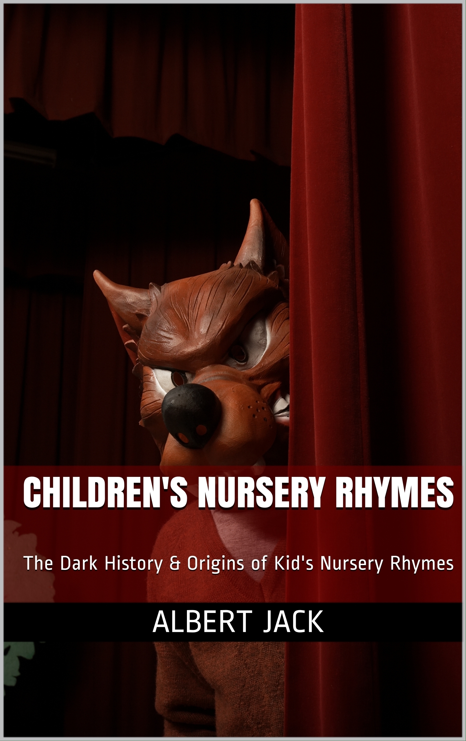 Children's Nursery Rhymes The Dark History Origins of Kid's Nursery