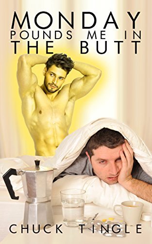 Monday Pounds Me In The Butt book cover