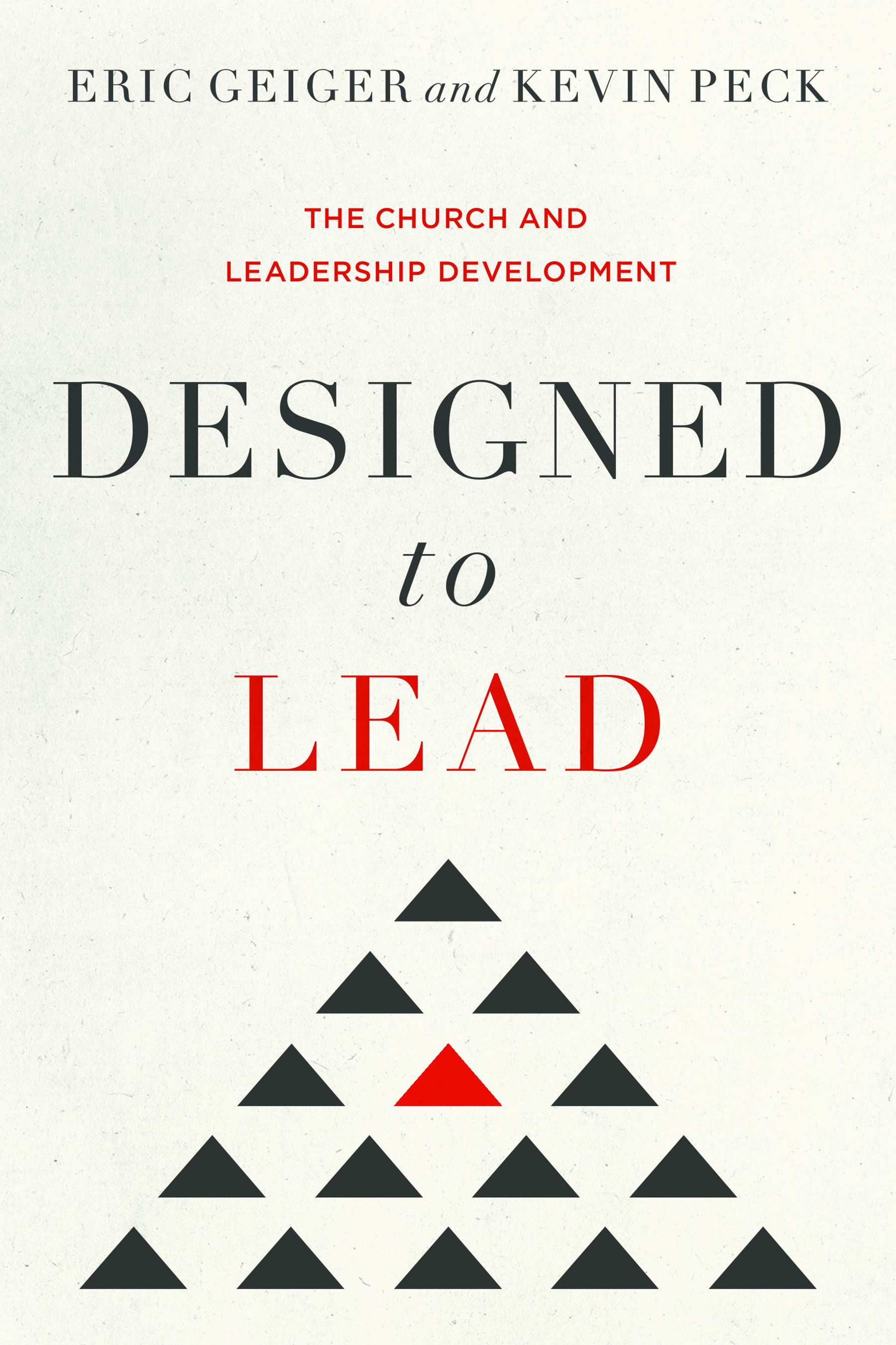 Designed to Lead: The Church and Leadership Development