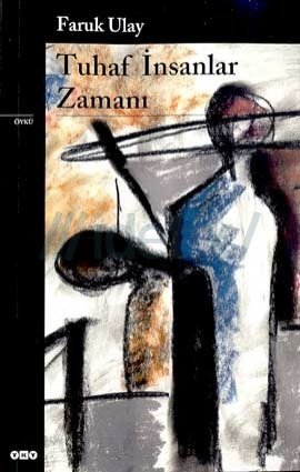 Tuhaf İnsanlar Zamanı book cover