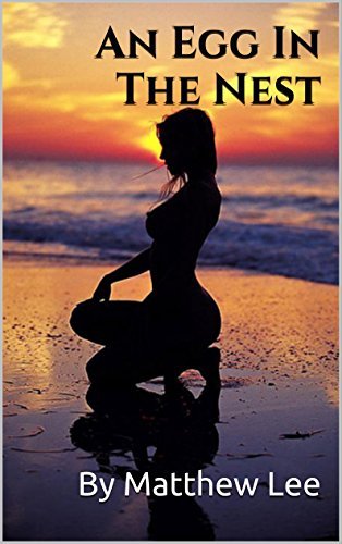 An Egg In The Nest: A Hotwife Story