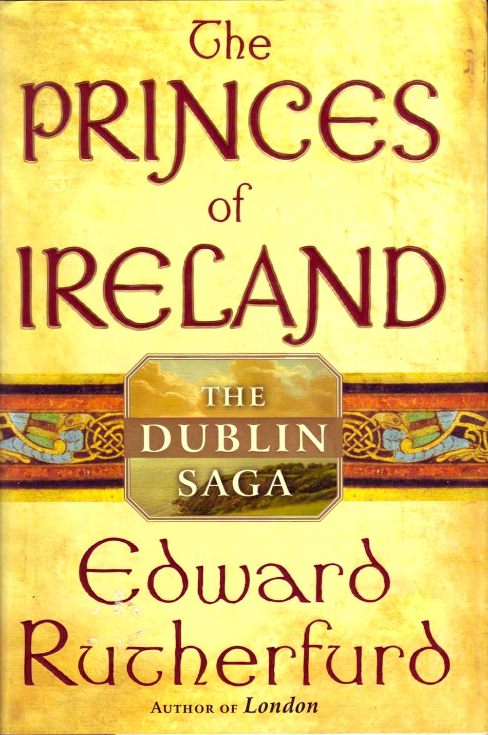The Princes of Ireland (The Dublin Saga, #1)